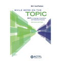 While We're on the Topic: Bvp on Language, Acquisition, and Classroom Practice - Paperback