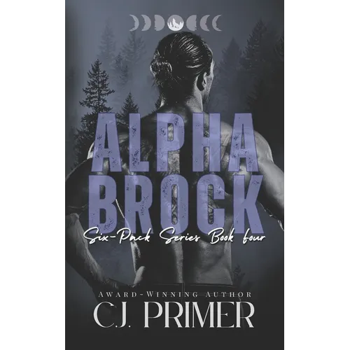 Alpha Brock: six-pack series book four - Paperback