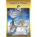 Nikola Tesla: Afterlife Comments on Paraphysical Concepts, Volume Two: Healing and Manifestation Magic - Paperback