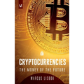 Cryptocurrencies: The money of the future - Paperback