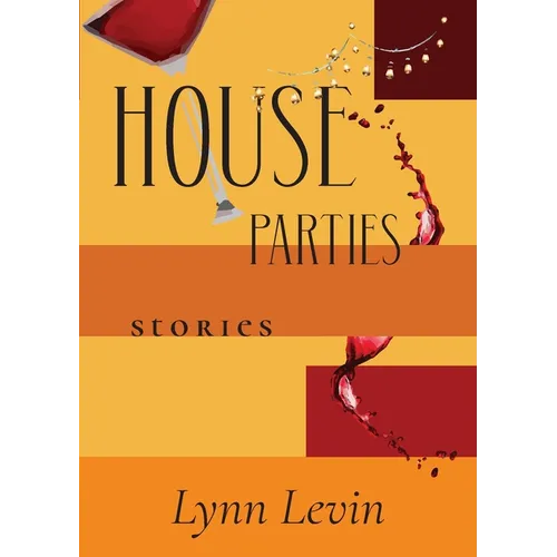 House Parties: Stories - Paperback