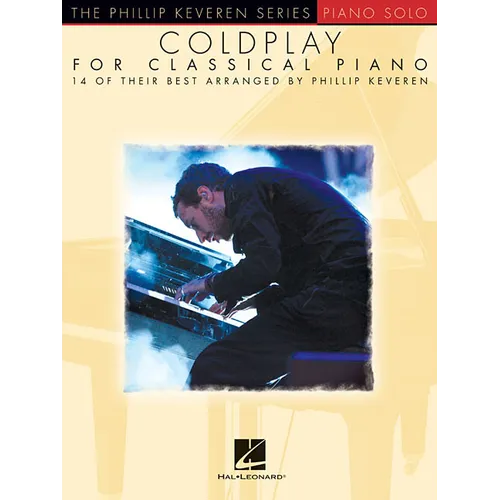 Coldplay for Classical Piano: Arr. Phillip Keveren the Phillip Keveren Series Piano Solo - Paperback
