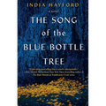 The Song of the Blue Bottle Tree - Paperback