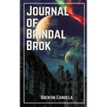 Journal of Brindal Brok - Paperback
