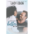 Everything's Better With Kimberly - Paperback
