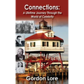 Connections: A Lifetime Journey Through the World of Celebrity (hardback) - Hardcover