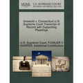 Griswold v. Connecticut U.S. Supreme Court Transcript of Record with Supporting Pleadings - Paperback