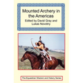 Mounted Archery in the Americas - Paperback
