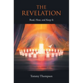 The Revelation: Read, Hear, and Keep It - Paperback