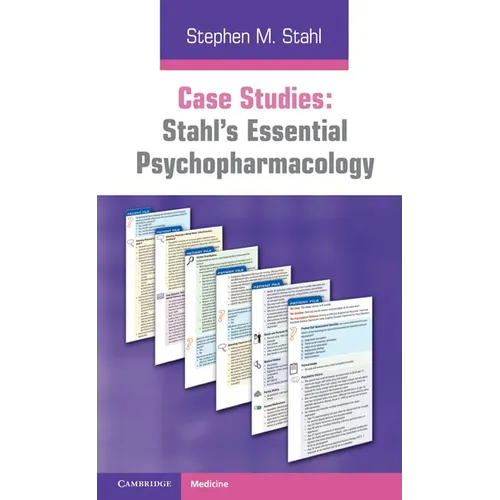 Case Studies: Stahl's Essential Psychopharmacology - Paperback