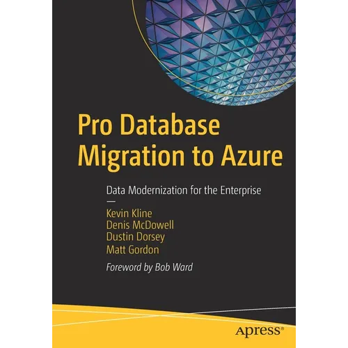 Pro Database Migration to Azure: Data Modernization for the Enterprise - Paperback