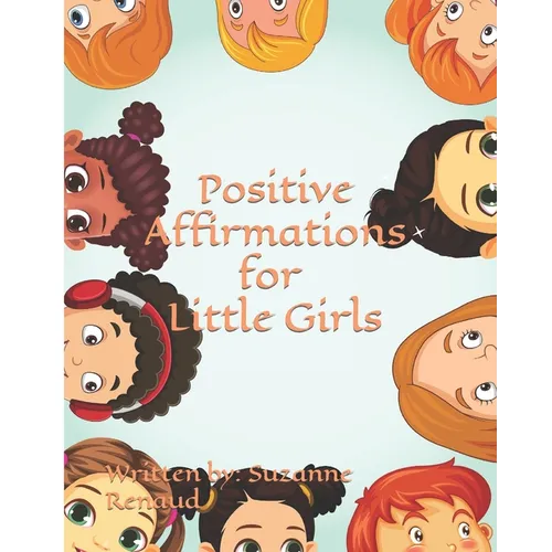 Positive Affirmations for Little Girls - Paperback