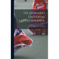 Diccionario Universal Latino-español - Hardcover