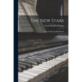 The New Stars: Life and Labor in Old Missouri - Paperback