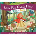 Little Red Riding Hood: Tale vs. Truth - Paperback