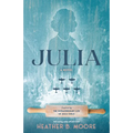 Julia: A Novel Inspired by the Extraordinary Life of Julia Child - Hardcover