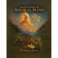 Adventures of Magical Beings - Paperback
