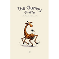 The Clumsy Giraffe And Other Bilingual Italian-English Stories for Kids - Paperback