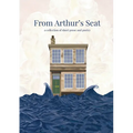From Arthur's Seat: a collection of short prose and poetry - Paperback