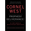 Prophesy Deliverance! 40th Anniversary Expanded Edition: An Afro-American Revolutionary Christianity - Paperback