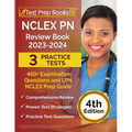 NCLEX PN Review Book 2023 - 2024: 3 Practice Tests (450+ Examination Questions) and LPN NCLEX Prep Guide [4th Edition] - Paperback