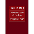 Enterprise: The Dynamic Economy of a Free People - Paperback