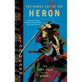 The Harsh Cry of the Heron: The Last Tale of the Otori - Paperback