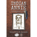 Indian Annie: A Grandmother's Story - Paperback