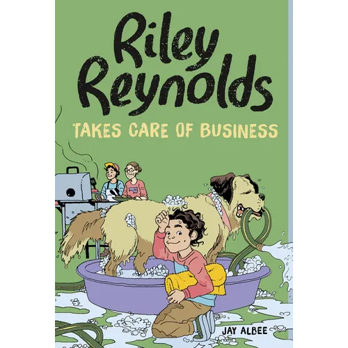Riley Reynolds Takes Care of Business - Hardcover