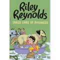 Riley Reynolds Takes Care of Business - Hardcover