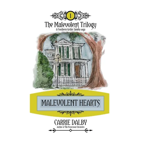 Malevolent Hearts: The Malevolent Trilogy 1 - Hardcover