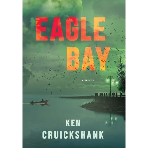 Eagle Bay - Hardcover
