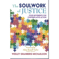 The Soulwork of Justice: Four Movements for Contemplative Action - Paperback