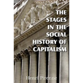 The Stages in the Social History of Capitalism - Paperback