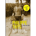 Philippe Thys, the forgotten three-time winner of the Tour de France - Paperback