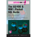 The AS/400 & IBM i Pocket SQL Guide: QuikCourse: IBM i SQL By Example - Paperback