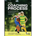 The Coaching Process: A Practical Guide to Becoming an Effective Sports Coach - Paperback