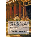 The Testament of Solomom: A Neoteric Translation - Paperback