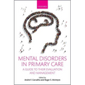 Mental Disorders in Primary Care: A Guide to Their Evaluation and Management - Paperback
