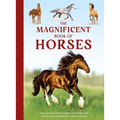 The Magnificent Book of Horses - Hardcover