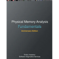 Fundamentals of Physical Memory Analysis: Anniversary Edition - Paperback
