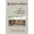 The Sinews of Power: War, Money and the English State, 1688-1783 - Paperback