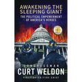 Awakening the Sleeping Giant: The Political Empowerment of America's Heroes - Paperback