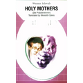 Holy Mothers - Paperback