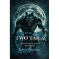 The Dog with Two Tails - Paperback