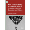 New Accountability in Financial Services: Changing Individual Behaviour and Culture - Paperback