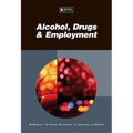 Alcohol, Drugs & Employment - Paperback