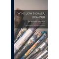 Winslow Homer, 1836-1910: Eastman Johnson, 1824-1906: [exhibition] - Hardcover