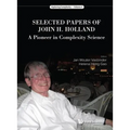 Selected Papers of John H. Holland: A Pioneer in Complexity Science - Hardcover