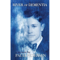 River of Dementia - Paperback